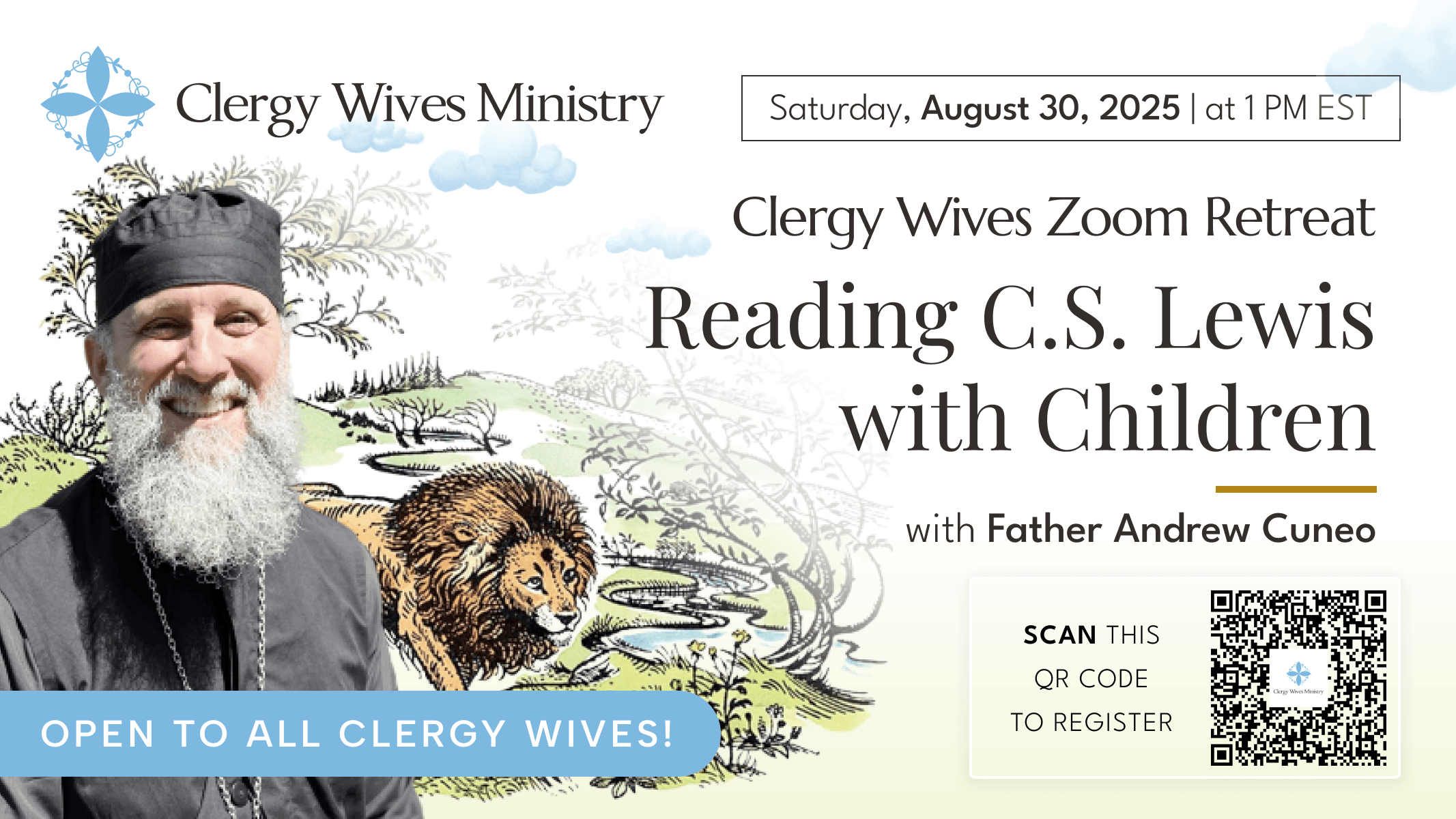 Clergy Wives Zoom Retreat - Reading C.S. Lewis with Children with Father Andrew Cuneo